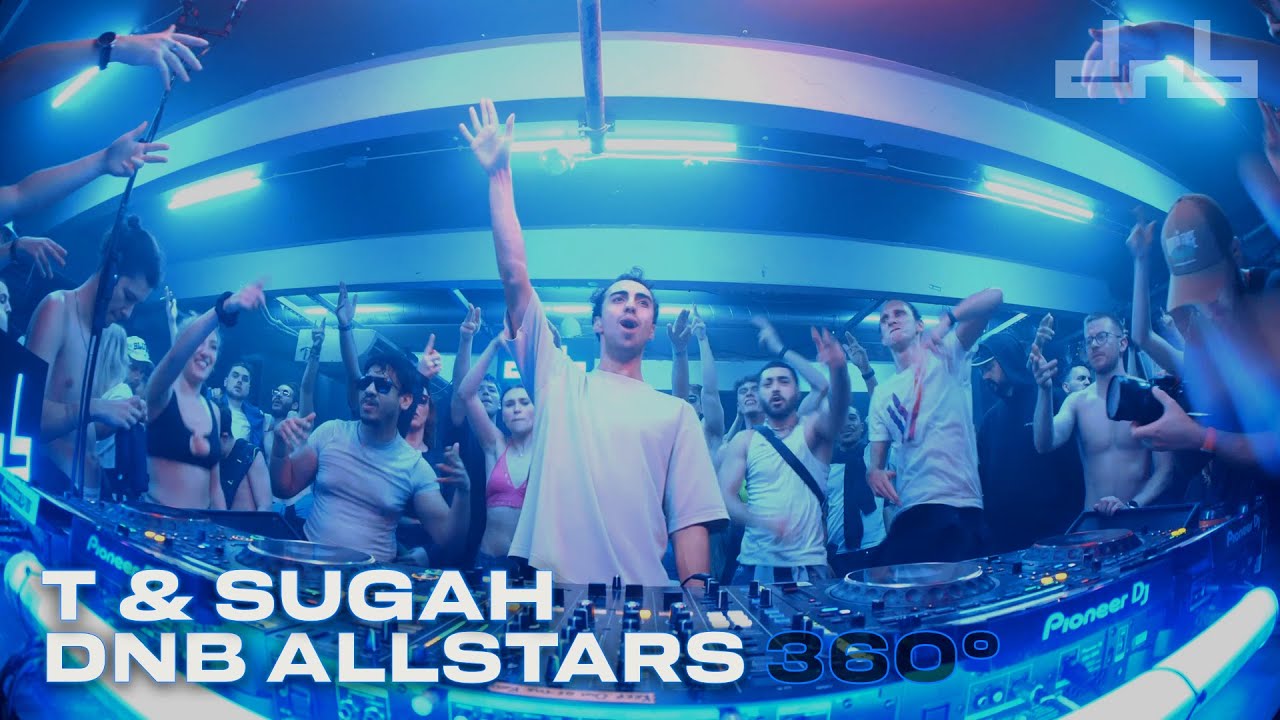T & Sugah - DnB Allstars 360°