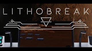 LithoBreak - New Game... and I may be the only one who owns it.