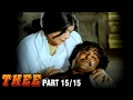 Thee 15 15 Part Rajnikanth Sripriya Sowcar Janaki Super Hit Action Movie Tamil Full Movie