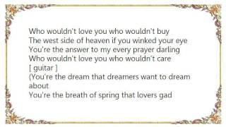 Faron Young - Who Wouldn't Love You Lyrics