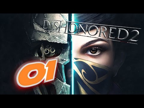 Lets Play Dishonored 2 Deutsch Part 1 VERRAT UND DAS MASSAKER