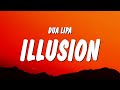 Dua Lipa - Illusion (Lyrics)