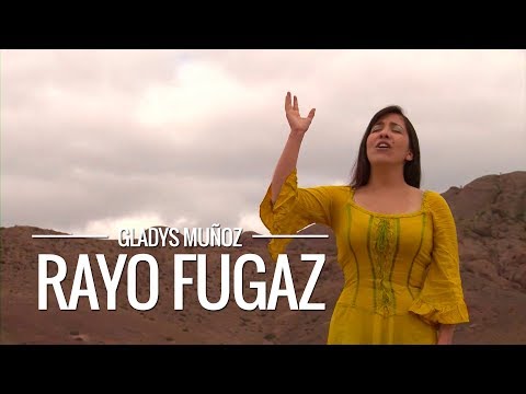 Rayo fugaz | Gladys Muñoz | Videoclip Oficial [HD]