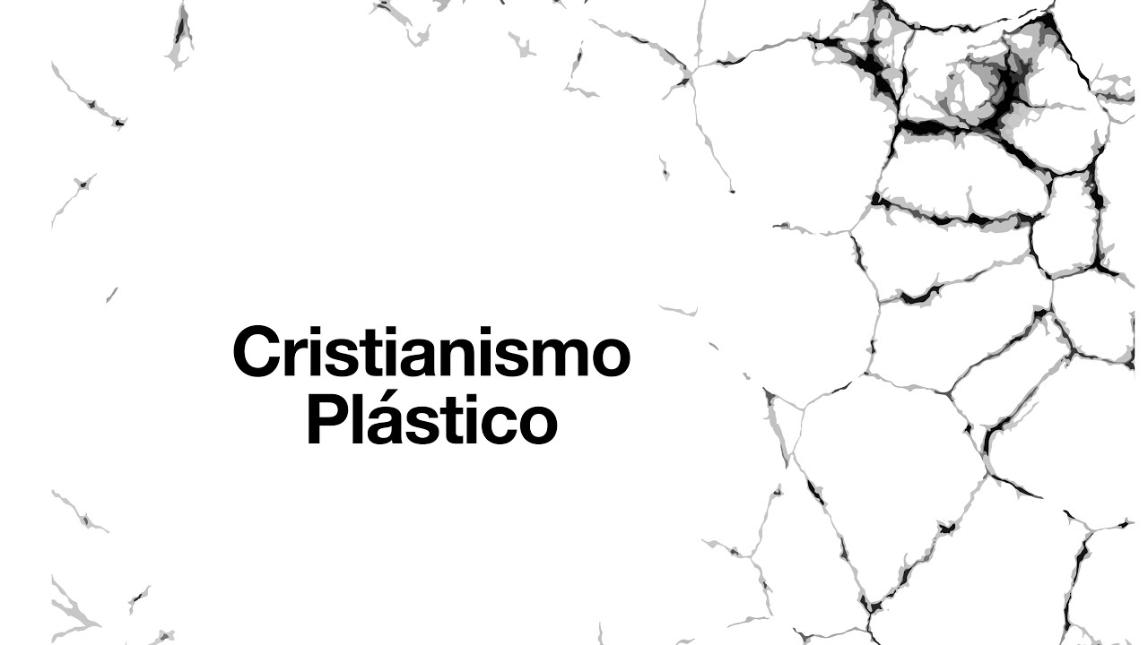 CRISTIANISMO PLÁSTICO