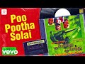 Pudhu Nellu Pudhu Naathu Poo Pootha Solai Lyric Napoleon Sukanya Ilaiyaraaja