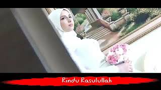 Download lagu Rindu Rasulullah mp3