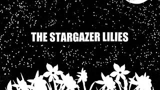 The Stargazer Lilies - Bathed In Blue