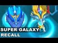 All Super Galaxy Skins - RECALL Animations (League of Legends)