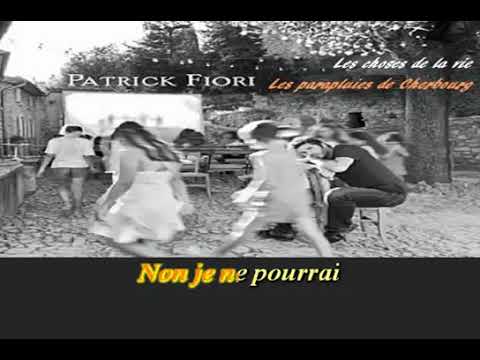 Patrick Fiori   Les parapluies de Cherbourg Karaoké