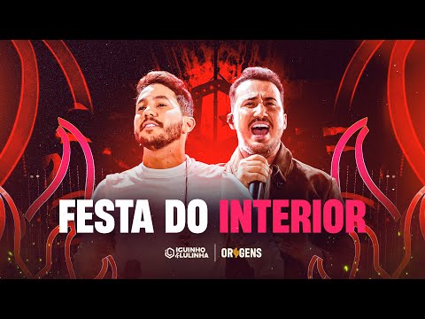 FESTA NO INTERIOR - Iguinho e Lulinha (DVD Origens)