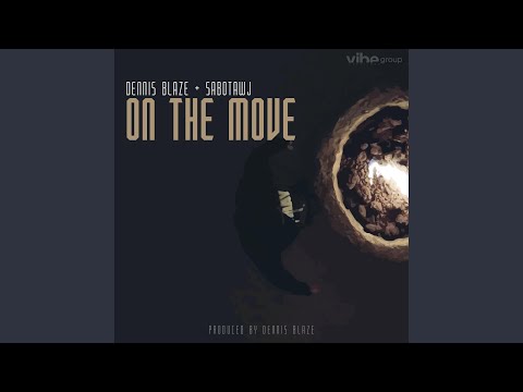 On the Move (feat. Sabotawj)