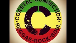 Coastal Connection - Its got to be real