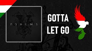 Hollywood Undead - Gotta Let Go Magyar Felirat