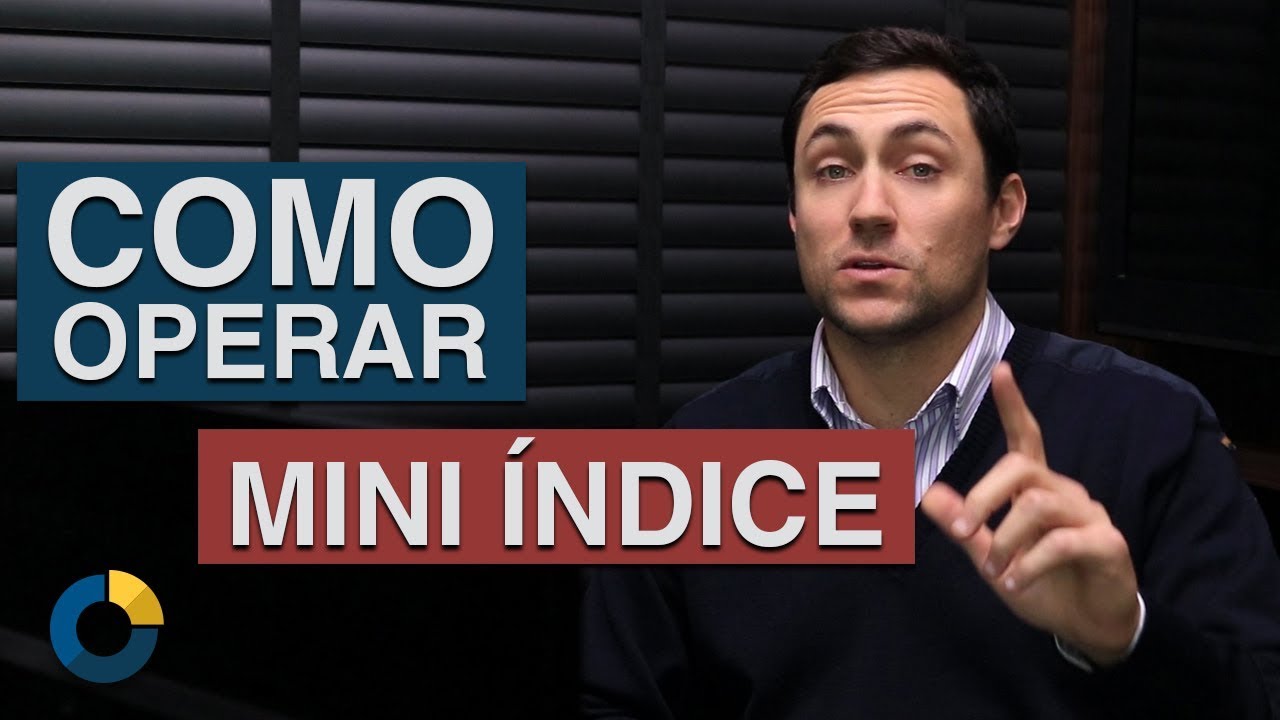 ⭐ Como operar Mini Índice