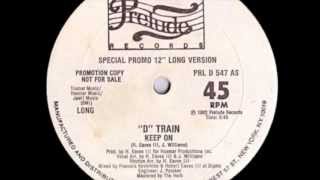 D-Train - Keep On (dub)