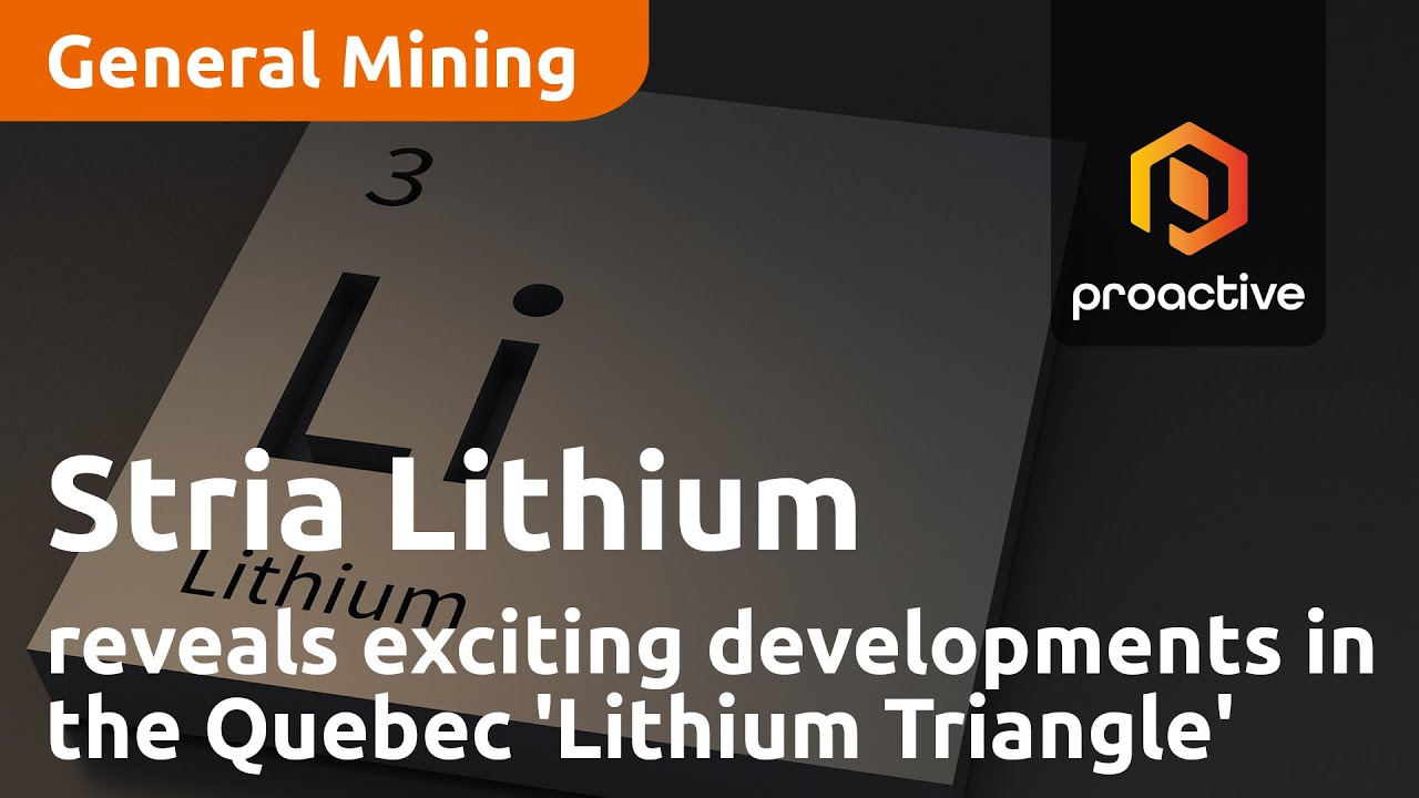 Stria Lithium CEO reveals exciting developments in Quebec's 'Lithium Triangle'
