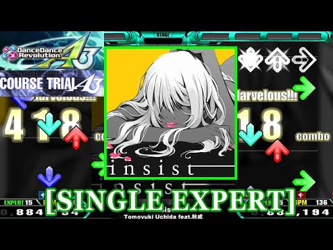 【DDR A3】 insist / Tomoyuki Uchida feat.秋成 [SINGLE EXPERT] 譜面確認+Clap