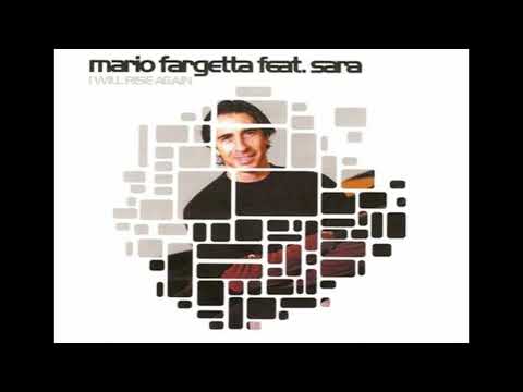 Mario Fargetta feat Sara - I Will Rise Again (Radio Version) (2001)