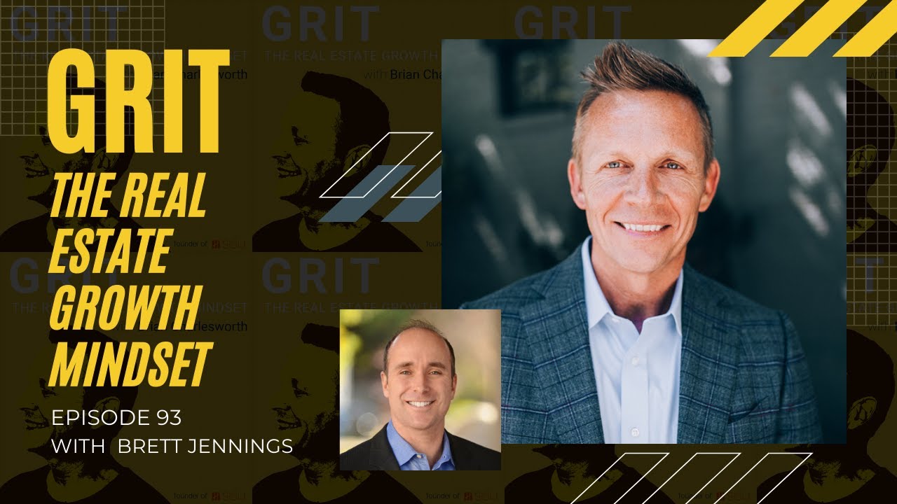 GRIT The Real Estate Growth Mindset with Brett Jennings