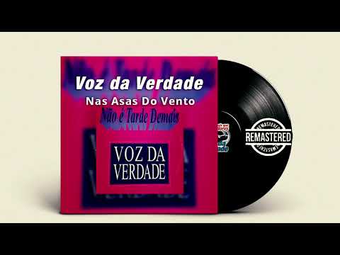 Nas Asas do Vento "Remasterizada" - Voz da Verdade