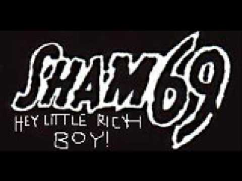 Sham 69 - Hey Little Rich Boy