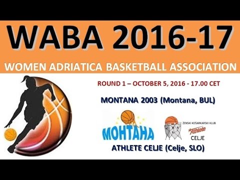 WABA 2016-17 R1 Montana 2003-Athlete Celje (05.10.2016)