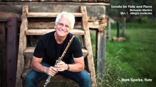 Mark Sparks - Sonata for Flute and Piano Mvt. 1 - Bohuslav Martinů