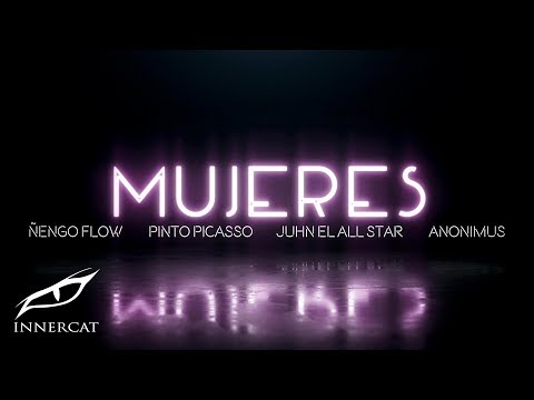 Video Mujeres (Audio) de Ñengo Flow jhun-el-all-star,anonimus,