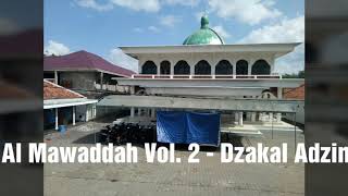 Download lagu Al Mawaddah Bakid Lumajang Bikin Adem Vol. 2 - Dzakal 'Adhzim mp3