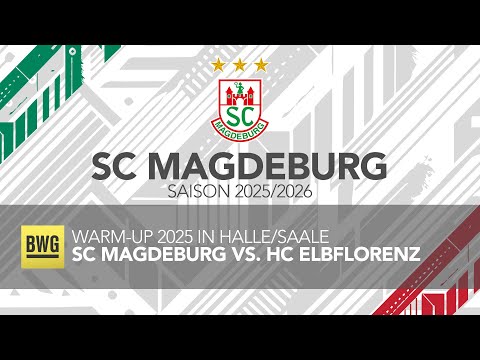 SC Magdeburg vs. HC Elbflorenz | BWG Cup in Halle 2025 | Re-Live