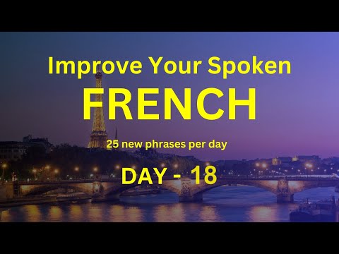 FRENCH PHRASES EVERYDAY - Day 18 - Rapid French