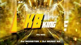 Download lagu DJ KB KING 👑 //PRIVATE TRACK||OWNER BY KALIA BHAI & BHULI BHAI||DJ MONSTER X DJ MUSIC AK mp3