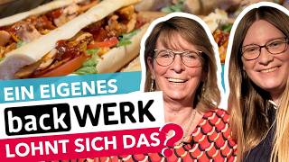 Beziehung zerbrochen -  erfolgreich selbstständig gemacht! (BackWerk Franchise E
