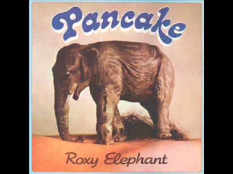 Pancake -1975- Roxy Elephant - Aeroplane