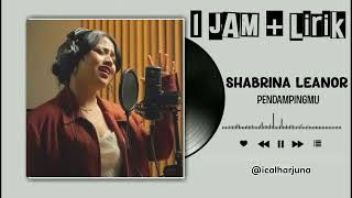 Download lagu 🎵 Shabrina Leanor - Pendampingmu (1 Jam Non-Stop) (Lirik Lagu) mp3