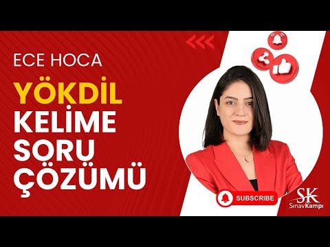 YÖKDİL KELİME SORU ÇÖZÜM | ECE HOCA