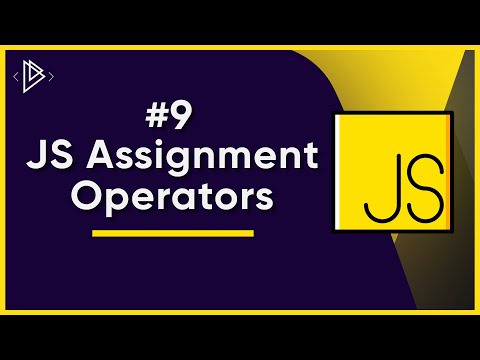 9 JavaScript Assignment Operators | JavaScript Full Tutorial
