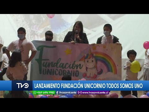Lanzamiento Fundación Unicornio "Todos Somos Uno" en San Vicente de Tagua Tagua