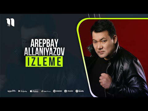 Arepbay Allaniyazov - Izleme (music version)