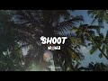 No Na Shoot Lyrics Nonawav