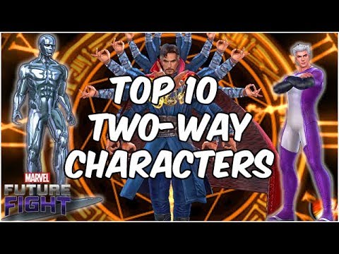 TOP 10 TWO-WAY CHARACTERS! - Marvel Future Fight