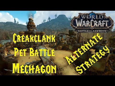 Creakclank - Alternate Pet Battle Strategy Guide - WoW BFA 8.2
