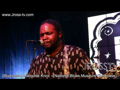 James Ross @ Bluesman Marquise Knox - "Original Tune" - www.Jross-tv.com