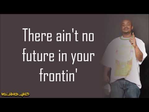 MC Breed & DFC - Ain't No Future in Yo' Frontin' (Lyrics)