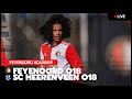 TERUGKIJKEN | Feyenoord O18 - sc Heerenveen O18