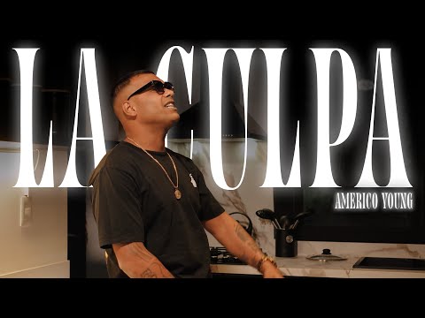 Americo Young - La Culpa (Video Oficial)