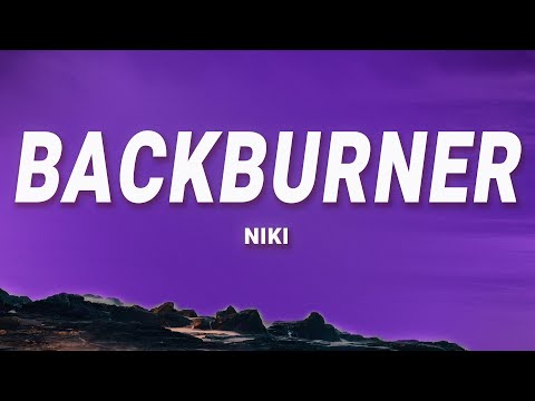 NIKI - Backburner (Lyrics)