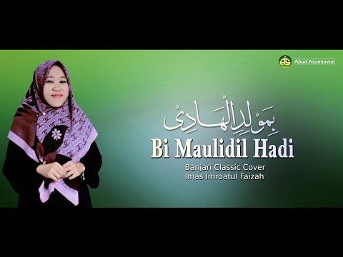 Bi Maulidil Hadi | Banjari Classic Cover | Imas Imroatul Faizah