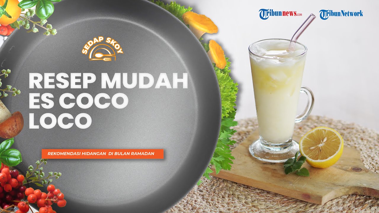 Berikut Resep Lengkap Es Coco Loco, Nikmati Segarnya Perpaduan Nanas