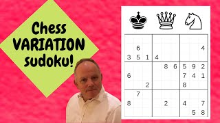 Chess Variation Sudoku = almost Unbelievable